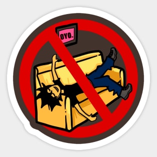 No drunk sleep Sticker